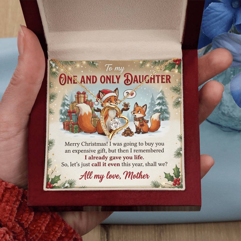 To My Daughter Necklace From Mother, Funny Christmas Gift, Holiday Present For Daughter, I Already Gave You Life, Love Knot Necklace-LKN89740