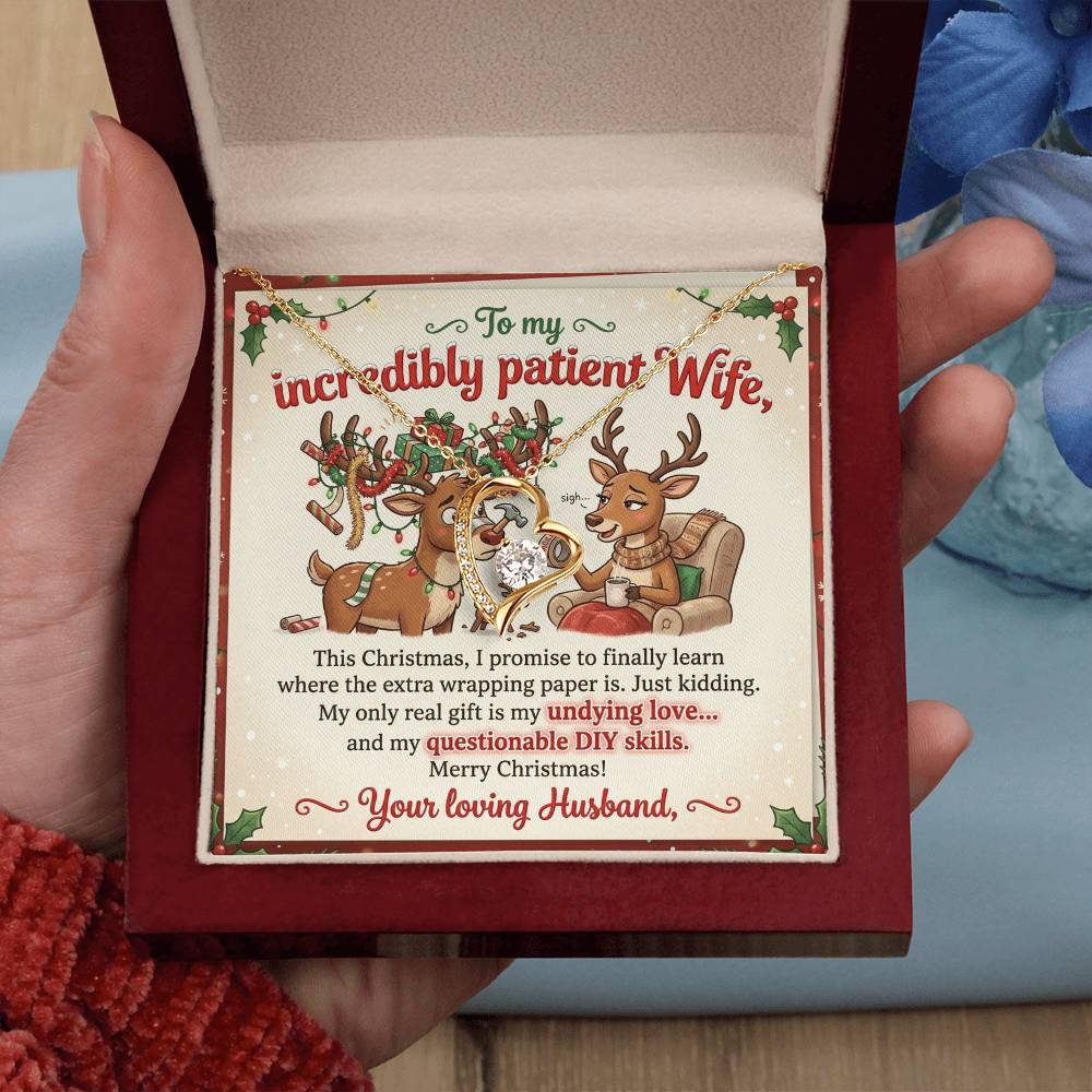 To My Wife Necklace From Husband, Funny Christmas Gift for My Incredibly Patient Wife, Love Knot Necklace-LKN14408