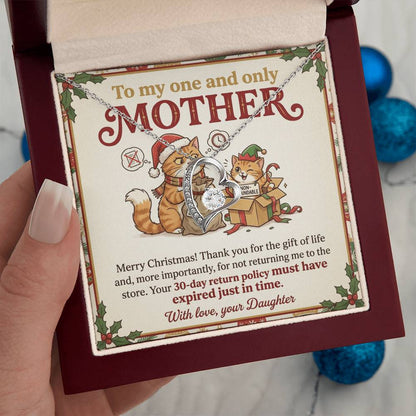 To My Mother Necklace From Daughter, Funny Christmas Gift for Mom, Birthday Present, 30-Day Return Policy Expired Joke, Love Knot Necklace-LKN84336