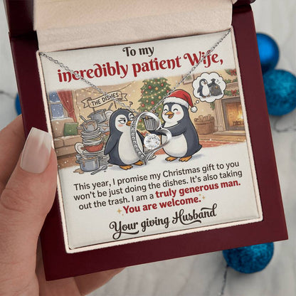 To My Wife Necklace From Husband, Funny Christmas Gift for Incredibly Patient Wife, Love Knot Necklace-LKN13588