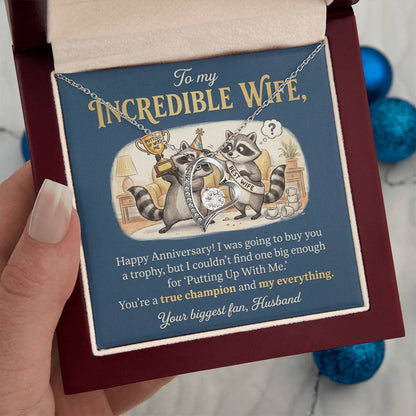To My Wife Necklace From Husband, Happy Anniversary Gift For Her, Funny Putting Up With Me, Love Knot Necklace-LKN49513