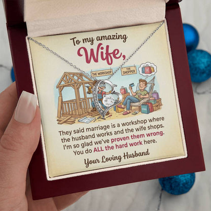 To My Wife Necklace From Husband, Funny Marriage Gift, Anniversary Gift for Wife, You Do All The Hard Work, Love Knot Necklace-LKN44705