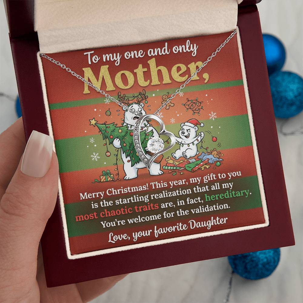 To My Mother Necklace From Daughter - Funny Christmas Gift, Holiday Present For Mom, Most Chaotic Traits Are Hereditary, Love Knot Necklace-LKN50392