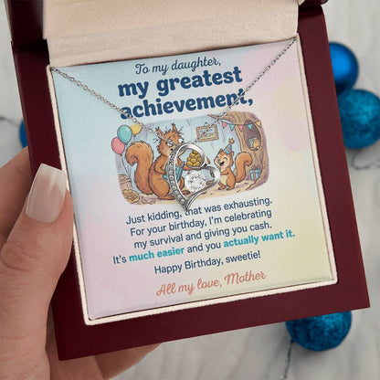 To My Daughter Necklace From Mother, Funny Birthday Gift, Humorous Daughter Gift from Mom, Happy Birthday Sweetie, Love Knot Necklace-LKN83436