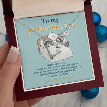 To My Partner in Crime Necklace From Husband - Funny Anniversary Gift for Wife, Love Knot Necklace-LKN48141
