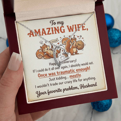 To My Wife Necklace From Husband, Funny Anniversary Gift For Her, Humorous Marriage Present, Love Knot Necklace-LKN60338