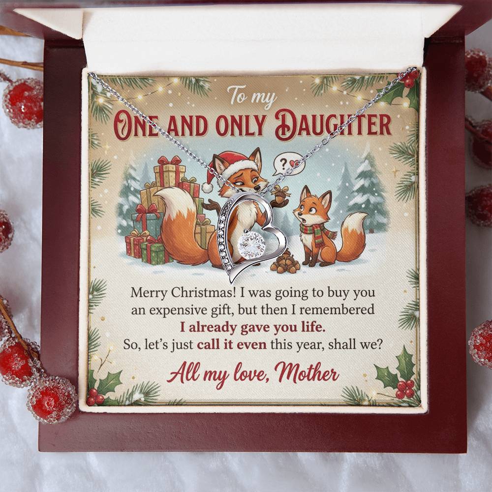 To My Daughter Necklace From Mother, Funny Christmas Gift, Holiday Present For Daughter, I Already Gave You Life, Love Knot Necklace-LKN89740