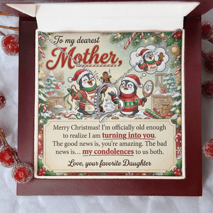 To My Mother Necklace From Daughter, Funny Christmas Gift For Mom, Mom Birthday Gift, Turning Into You - Love Knot Necklace-LKN95163