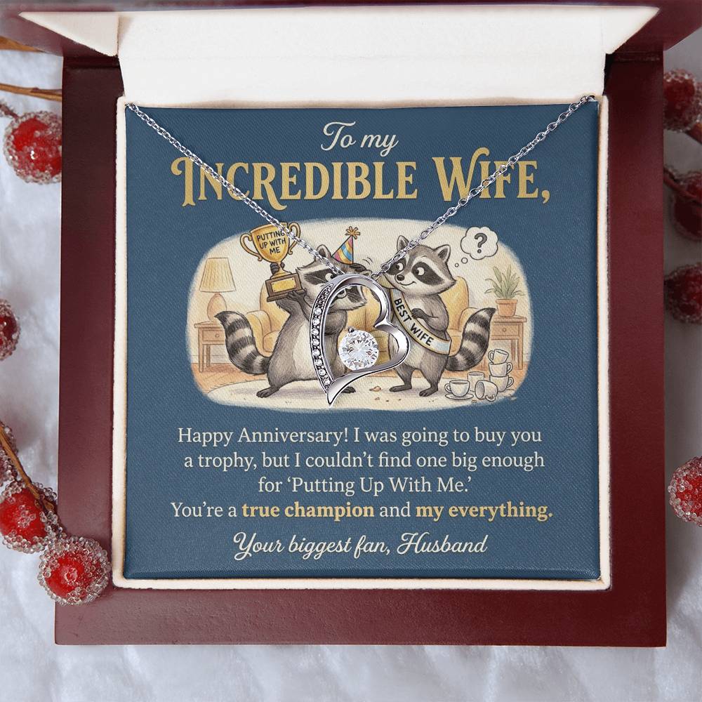 To My Wife Necklace From Husband, Happy Anniversary Gift For Her, Funny Putting Up With Me, Love Knot Necklace-LKN49513