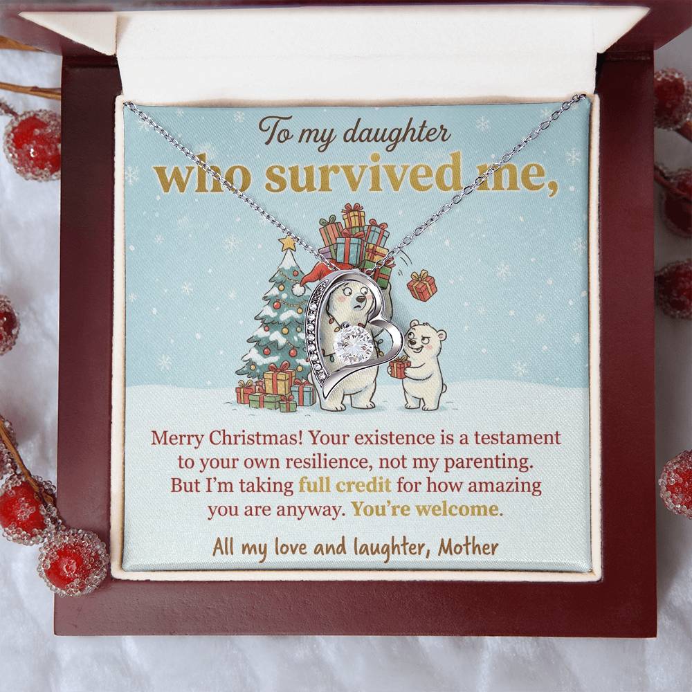 To My Daughter Necklace From Mother, Funny Christmas Gift, You Survived Me, Love Knot Necklace-LKN33664
