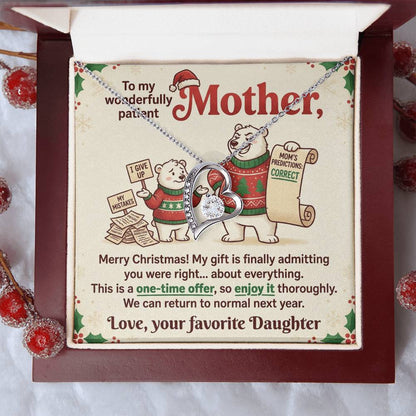 To My Mother Necklace From Daughter, Funny Christmas Gift For Mom, Holiday Present, You Were Right Gift - Love Knot Necklace-LKN96296