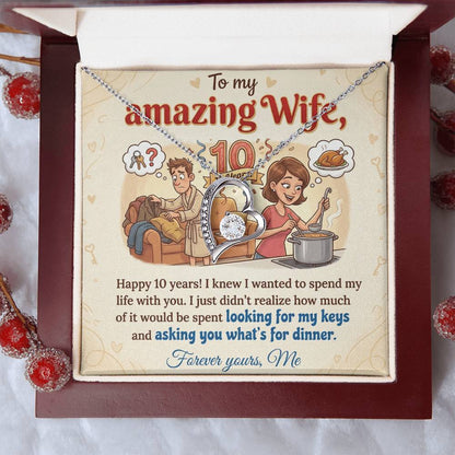To My Wife Necklace From Me - Funny 10 Year Anniversary Gift for Her - Love Knot Necklace-LKN10687