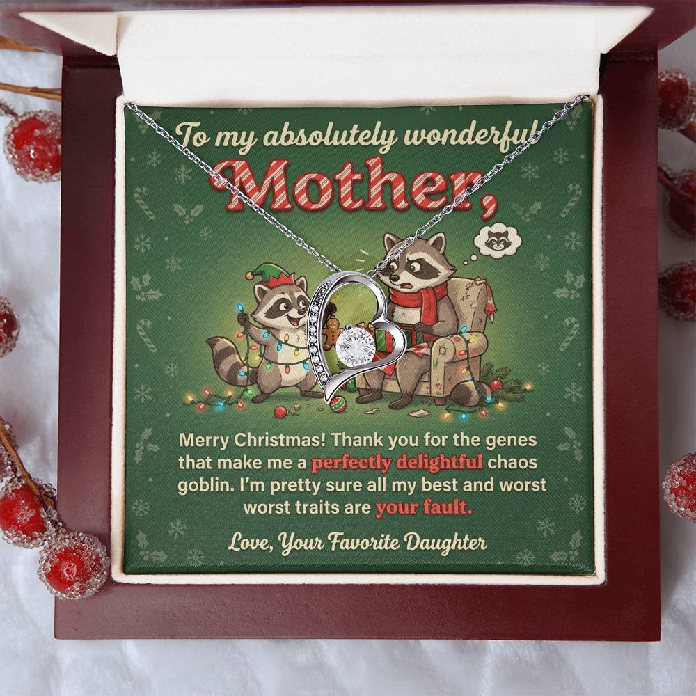 To My Mother Necklace From Daughter, Funny Christmas Gift, Xmas Present for Mom, Birthday Gift, Your Fault Chaos Goblin, Love Knot Necklace-LKN32129