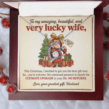 To My Wife Necklace From Husband - Funny Christmas Gift For Wife, Humorous Holiday Gift - Love Knot Necklace-LKN57418