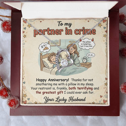 To My Partner In Crime Necklace From Husband, Funny Anniversary Gift For Wife, Love Knot Necklace-LKN96079