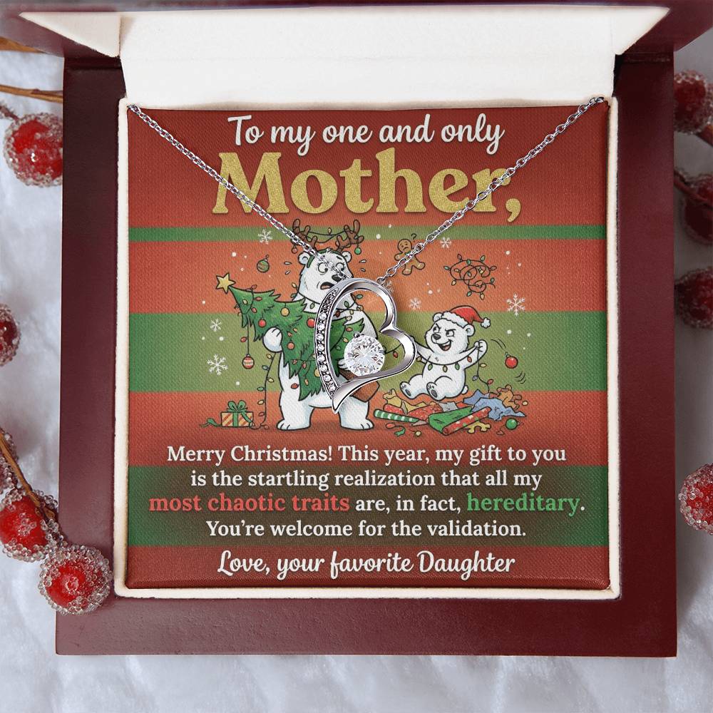 To My Mother Necklace From Daughter - Funny Christmas Gift, Holiday Present For Mom, Most Chaotic Traits Are Hereditary, Love Knot Necklace-LKN50392