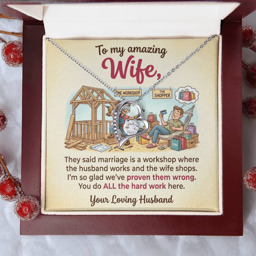 To My Wife Necklace From Husband, Funny Marriage Gift, Anniversary Gift for Wife, You Do All The Hard Work, Love Knot Necklace-LKN44705