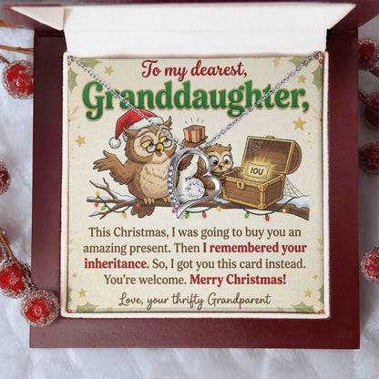 To My Granddaughter Necklace From Grandparent - Funny Christmas Gift, Thrifty Grandparent Inheritance Joke, Love Knot Necklace-LKN22401