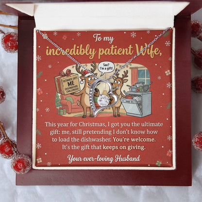 To My Wife Necklace From Husband, Funny Christmas Gift, Humorous Present for Incredibly Patient Wife - Love Knot Necklace-LKN23698
