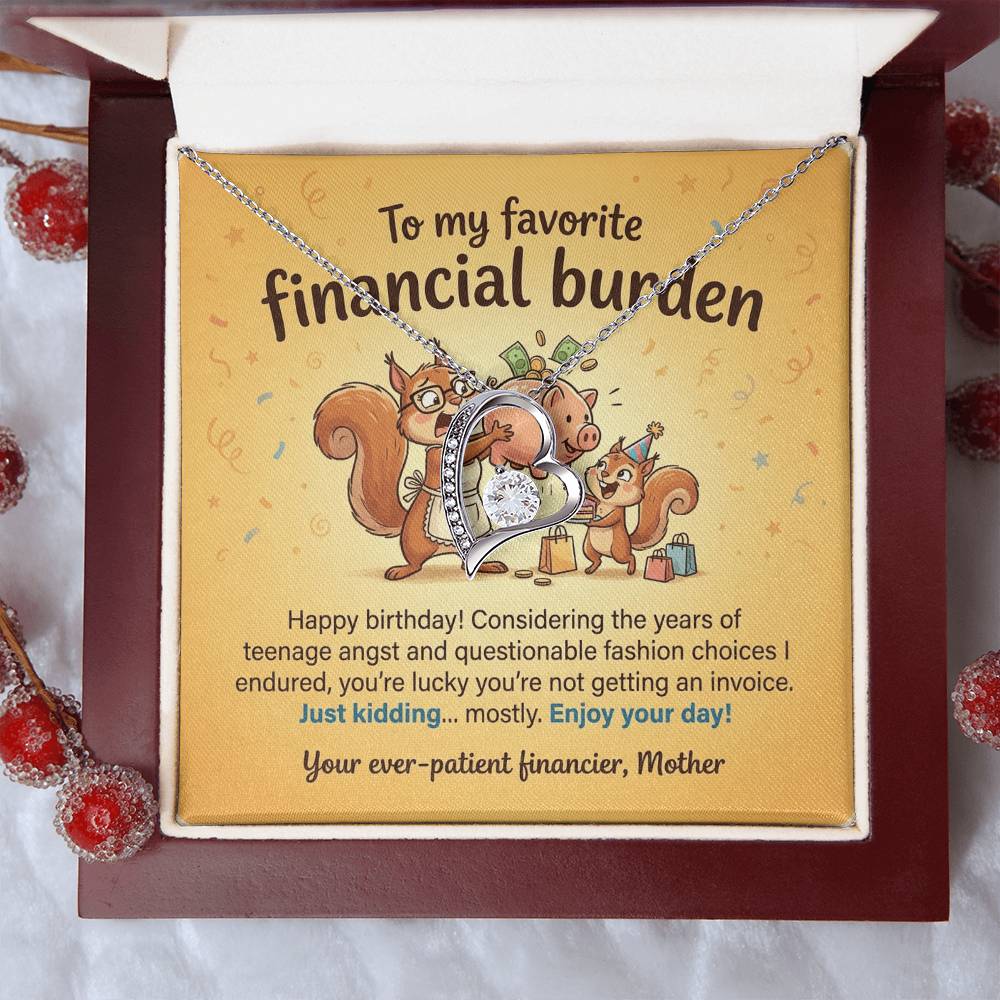 To My Favorite Financial Burden Necklace From Mother, Funny Birthday Gift for Daughter, Sentimental Gift from Mom - Love Knot Necklace-LKN73343