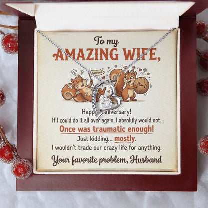 To My Wife Necklace From Husband, Funny Anniversary Gift For Her, Humorous Marriage Present, Love Knot Necklace-LKN60338
