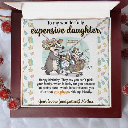 To My Daughter Necklace From Mother, Funny Happy Birthday Gift, Sentimental Gift for Daughter from Mom, Expensive Daughter, Love Knot Necklace-LKN83459