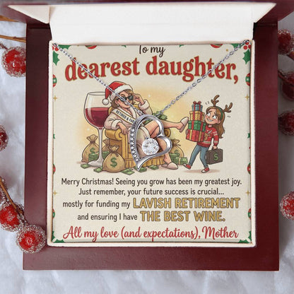 To My Dearest Daughter Necklace From Mother, Funny Christmas Gift, Humorous Xmas Present for Her, Future Success Gift, Love Knot Necklace-LKN56173