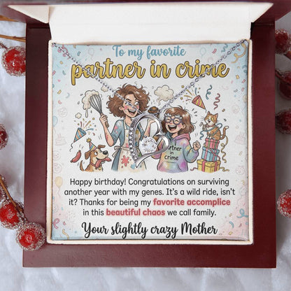 To My Daughter Necklace From Mom - Funny Birthday Gift, My Partner In Crime - Love Knot Necklace-LKN23675