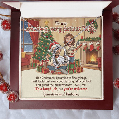 To My Wife Necklace From Husband, Funny Christmas Gift for Her, Holiday Present, Amazing Patient Wife Gift - Love Knot Necklace-LKN70058