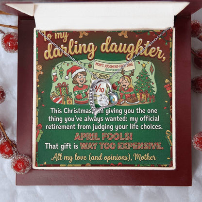 To My Daughter Necklace From Mother, Funny Christmas Gift, Sarcastic Xmas Present for Daughter, Humorous Jewelry, Love Knot Necklace-LKN19225