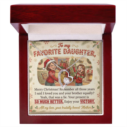 To My Daughter Necklace From Mother, Funny Christmas Gift For Favorite Daughter, Sibling Rivalry Gift - Love Knot Necklace-LKN41004