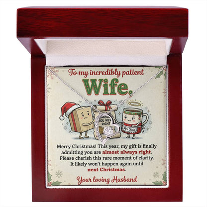 To My Wife Necklace From Husband, Funny Christmas Gift, Admitting You're Right Jewelry, Holiday Gift for Her - Love Knot Necklace-LKN27898