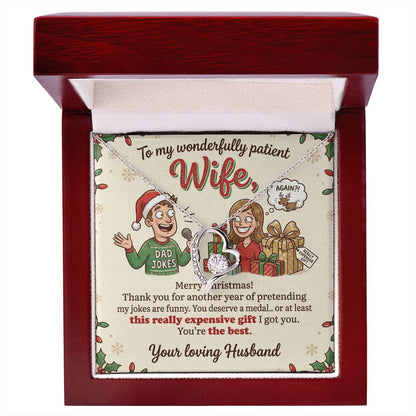 To My Wife Necklace From Husband, Funny Merry Christmas Gift, Sentimental Jewelry For Her, Love Knot Necklace-LKN19414