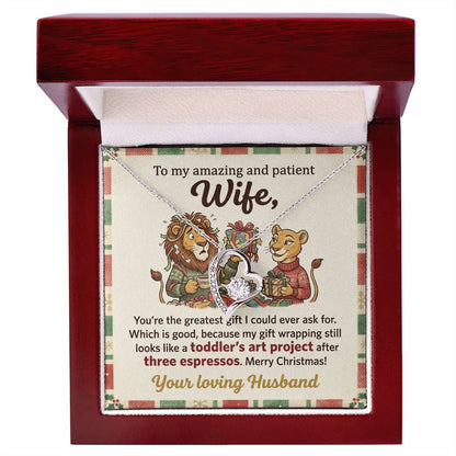 To My Wife Necklace From Husband, Funny Christmas Gift for Wife, Xmas Present, Love Knot Necklace-LKN48894