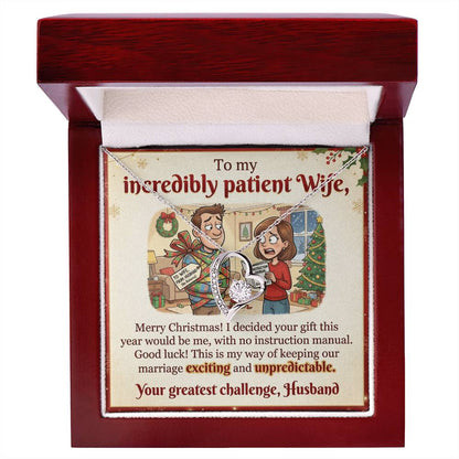 To My Wife Necklace From Husband, Funny Christmas Gift For Wife, Xmas Gift, Marriage Gift, Love Knot Necklace-LKN89109