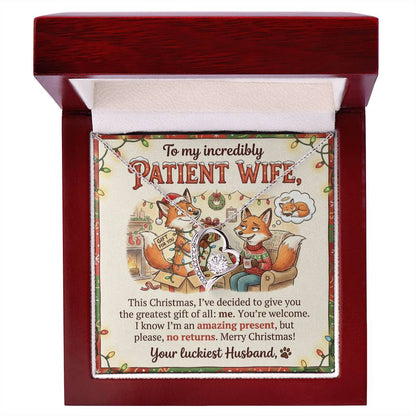 To My Wife Necklace From Husband, Funny Christmas Gift, Holiday Present for Patient Wife - Love Knot Necklace-LKN18034