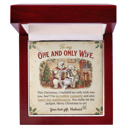 To My One and Only Wife Necklace From Husband, Funny Christmas Gift for Her, Romantic Wife Present, Love Knot Necklace-LKN15984