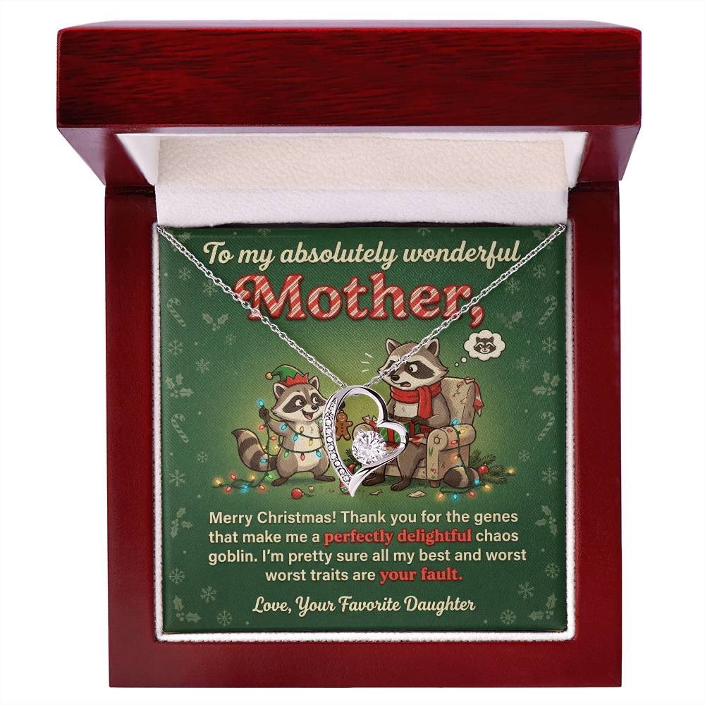 To My Mother Necklace From Daughter, Funny Christmas Gift, Xmas Present for Mom, Birthday Gift, Your Fault Chaos Goblin, Love Knot Necklace-LKN32129