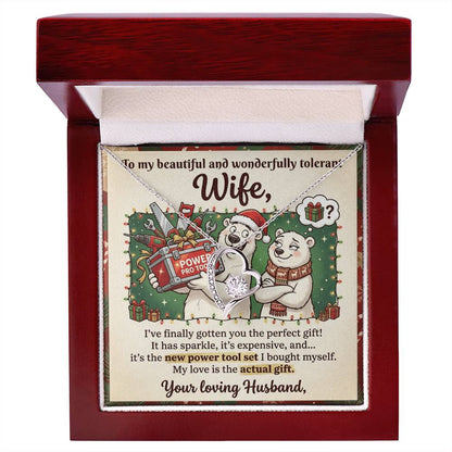 To My Wife Necklace From Husband, Funny Christmas Gift, Humorous Birthday Present for Her, Love Knot Necklace-LKN61772