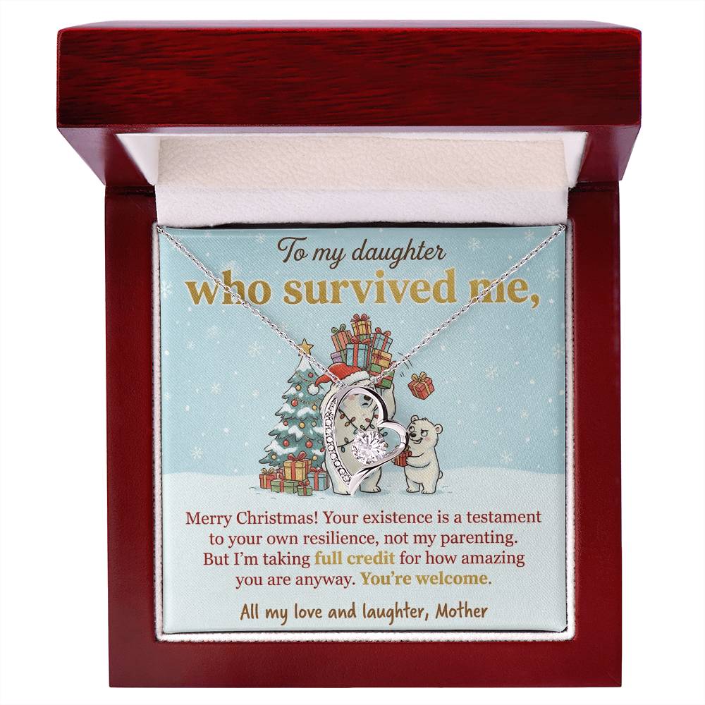 To My Daughter Necklace From Mother, Funny Christmas Gift, You Survived Me, Love Knot Necklace-LKN33664