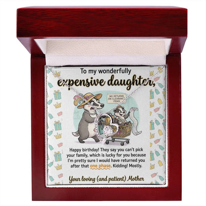 To My Daughter Necklace From Mother, Funny Happy Birthday Gift, Sentimental Gift for Daughter from Mom, Expensive Daughter, Love Knot Necklace-LKN83459