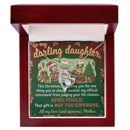 To My Daughter Necklace From Mother, Funny Christmas Gift, Sarcastic Xmas Present for Daughter, Humorous Jewelry, Love Knot Necklace-LKN19225