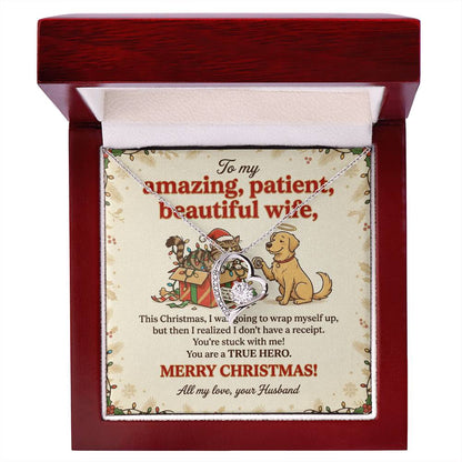 To My Wife Necklace From Husband, Funny Christmas Gift, Gift for Her, You are a True Hero, Love Knot Necklace-LKN13751