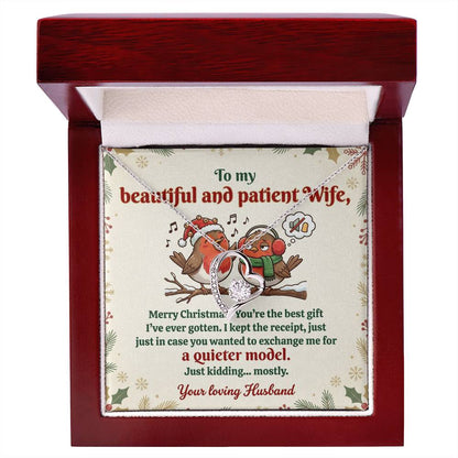 To My Wife Necklace From Husband, Funny Christmas Gift For Her, Xmas Gift Idea - Love Knot Necklace-LKN91668