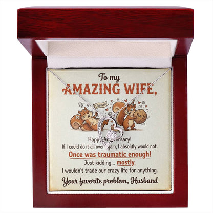 To My Wife Necklace From Husband, Funny Anniversary Gift For Her, Humorous Marriage Present, Love Knot Necklace-LKN60338