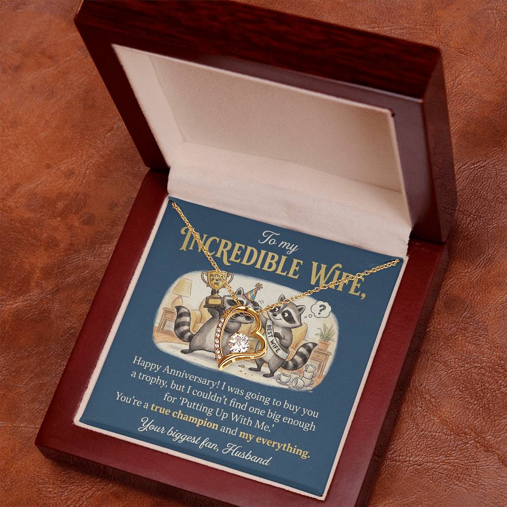 To My Wife Necklace From Husband, Happy Anniversary Gift For Her, Funny Putting Up With Me, Love Knot Necklace-LKN49513