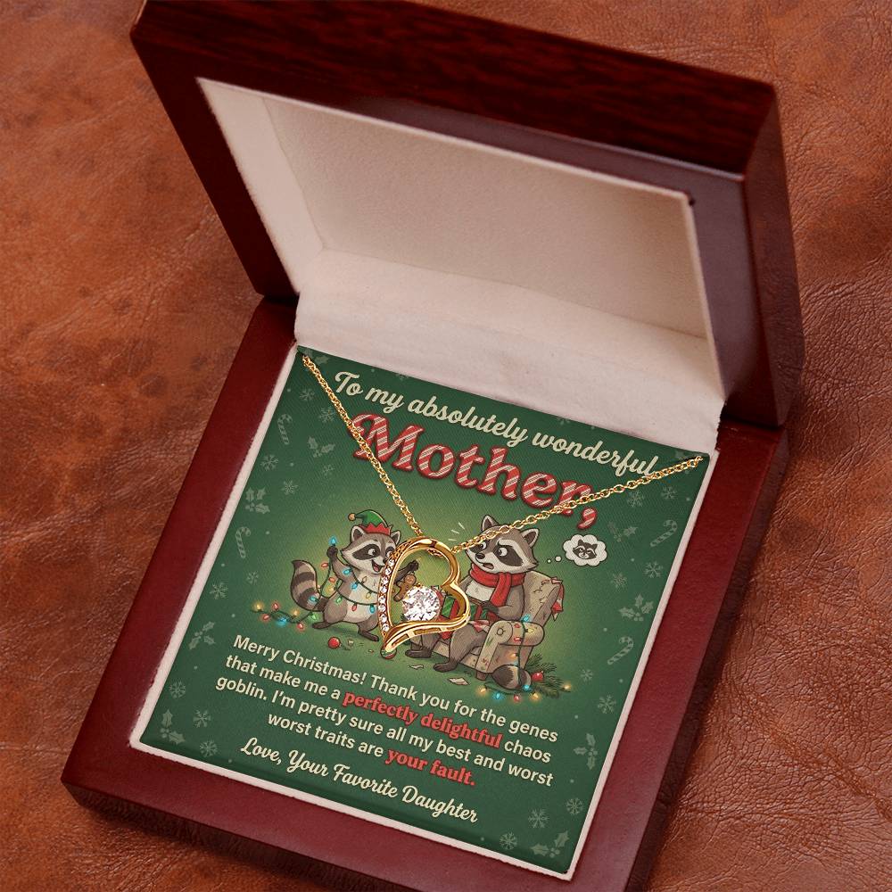 To My Mother Necklace From Daughter, Funny Christmas Gift, Xmas Present for Mom, Birthday Gift, Your Fault Chaos Goblin, Love Knot Necklace-LKN32129