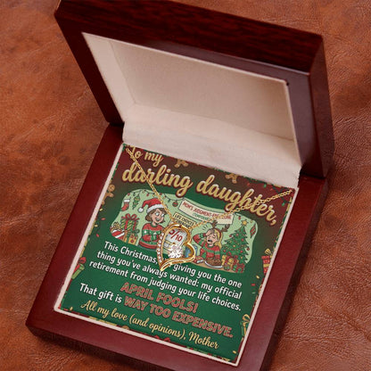 To My Daughter Necklace From Mother, Funny Christmas Gift, Sarcastic Xmas Present for Daughter, Humorous Jewelry, Love Knot Necklace-LKN19225