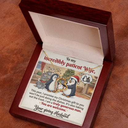 To My Wife Necklace From Husband, Funny Christmas Gift for Incredibly Patient Wife, Love Knot Necklace-LKN13588