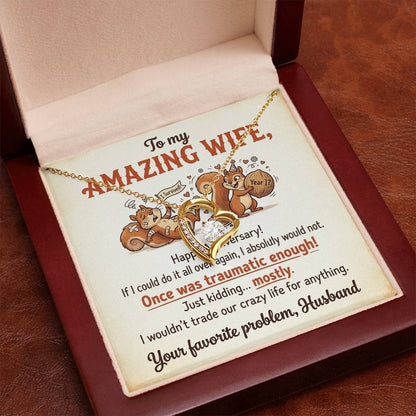 To My Wife Necklace From Husband, Funny Anniversary Gift For Her, Humorous Marriage Present, Love Knot Necklace-LKN60338